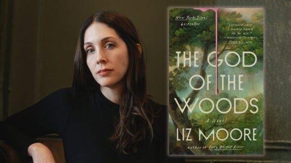 Author Liz Moore with long dark hair and wearing a long sleeve black shirt. Features the book cover of The God of the Woods by Liz Moore.