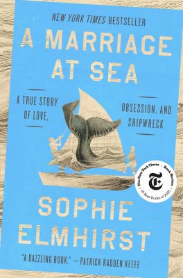 Book cover of A Marriage at Sea by Sophie Elmhirst.