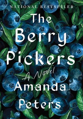 Book cover of The Berry Pickers by Amanda Peters.