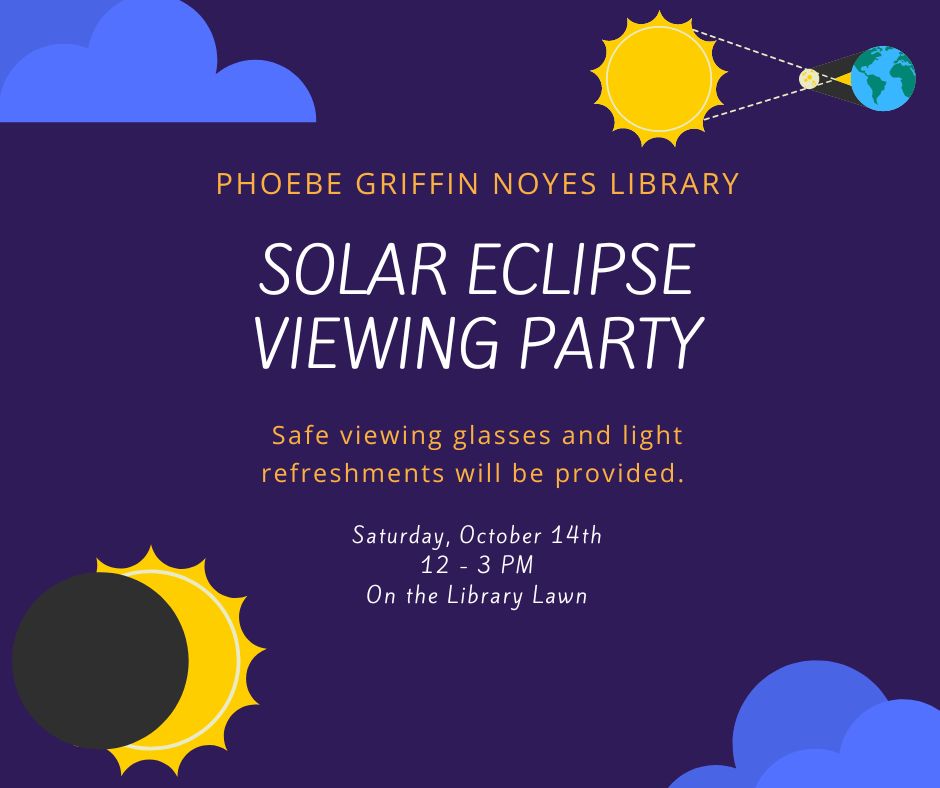 Annular Solar Eclipse Viewing Party - Saturday, October 14 from 12:00 ...