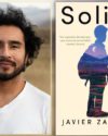 A photo of the author, Javier Zamora, stands in a natural setting next to an image of his book cover for Solito: A Memoir by Javier Zamora. The book features a silhouette of a person against a sunset landscape.