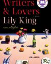 Book Cover of Writers and Lovers by Lily King.