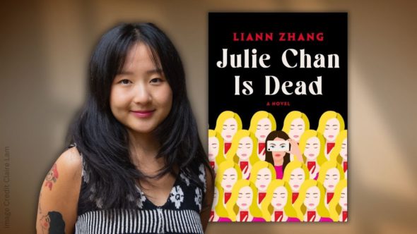 Author Liann Zhang smiling with long dark hair, wearing a black and white sleeveless top. Features the book cover of her novel Julie Chan is Dead.