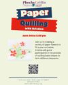 Paper Quilling with Kristine - Tuesday, June 3 at 5:00pm.