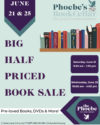 Big half priced book sale on Saturday, June 21 and Wednesday, June 25.