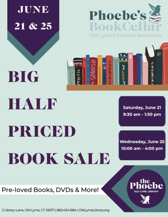 Big half priced book sale on Saturday, June 21 and Wednesday, June 25.