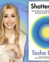 Dr Tasha Eurich smiling, with long blonde hair, wearing a light colored long sleeve top. Features the book cover of her book Shatterproof.