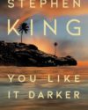 Book cover of You Like It Darker by Stephen King.
