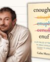 Author Gabe Henry with short brown hair and a mustache, wearing a cream long sleeved shirt. Features the book cover of Enough is Enuf by Gabe Henry.