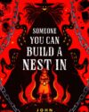Book cover of Someone You Can Build a Nest In by John Wiswell.
