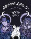 Book cover of Feeding Ghosts by Tessa Hulls.