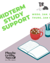 Midterm Study Support Extended Hours Wednesday, January 14 and Thursday January 14 7pm-9pm. For those in grades 7-12. No registration required.