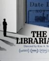Back left features an open book that creates a path for light on three silhouettes of people, with a blown up image of a date due card in the background and flames in the front right. The Librarians directed by Kim A. Snyder.