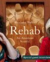 Author Shoshana Walter with curly shoulder length hair, smiling, in a pink, orange and green striped blouse. Author Barbara Kingsolver with dark gray hair, glasses and smiling, wearing a red blouse. The book cover of Rehab : An American Scandal between them.