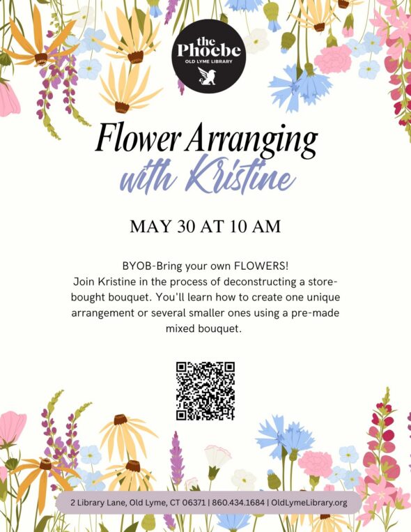 Light yellow background with blooming flowers of blue, pink, gold, yellow, white, purple on the top and bottom borders. Black text Flower Arranging with Kristine May 30 at 10am. Registration required.