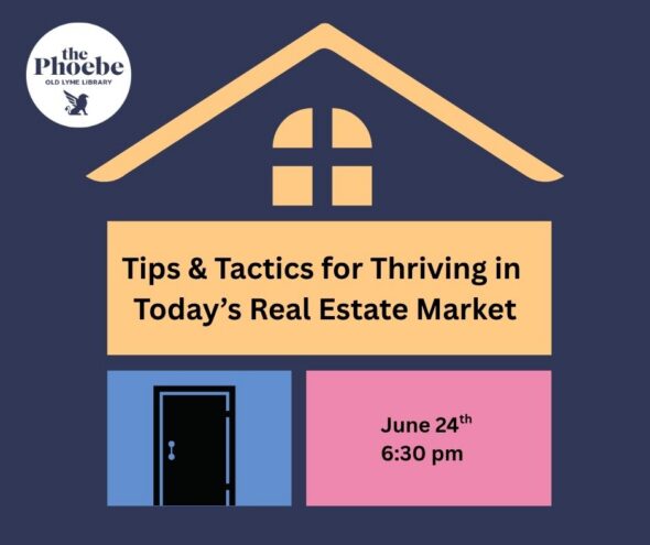 Dark blue background color blocks of yellow, red, blue and pink form the shape of a house. Tips and Tactics for Thriving in Today's Real Estate Market June 24 at 6:30pm.