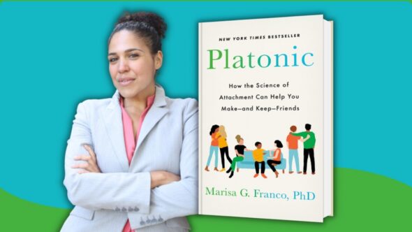 Author Dr. Marisa Franco with her dark brown hair pulled back in a pony tail, wearing a light grey blazer and pink top, arms across her chest. Book cover of Platonic by Marisa G. Franco, PhD.