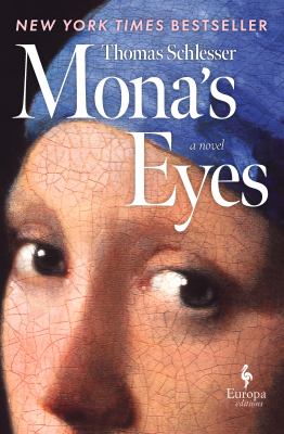Book cover of Mona's Eyes: a novel by Thomas Schlesser.