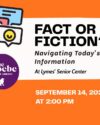 Bright orange background with blue, pink and white text boxes that have emojis and text. White block with black text in the middle, "Fact or Fiction? Navigating Today's Information at Lymes' Senior Center."