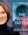 Author, Veronica Roth, with brown hair down to her jawline, smiling, wearing a black turtle neck. The book covers of The sixth Faction and Divergent.